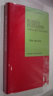 Korean Buddhism: Tradition and Transformation