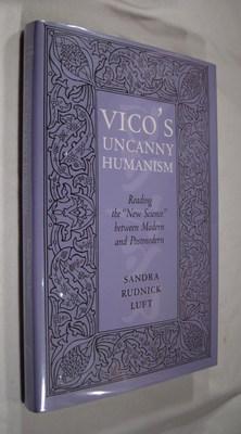 Vico's Uncanny Humanism: Reading the "New Science" between Modern and Postmodern