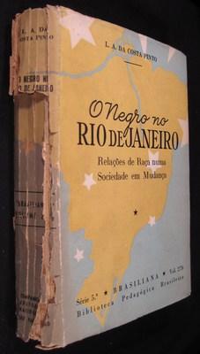 O Negro No Rio De Janeiro: Relacoes De Racas Numa Sociedade Em Mudanca