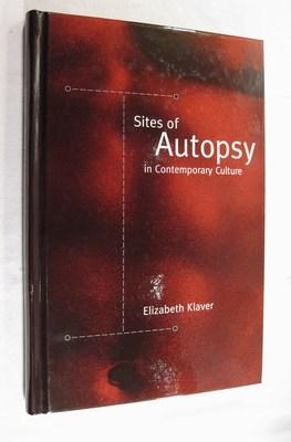 Sites of Autopsy in Contemporary Culture