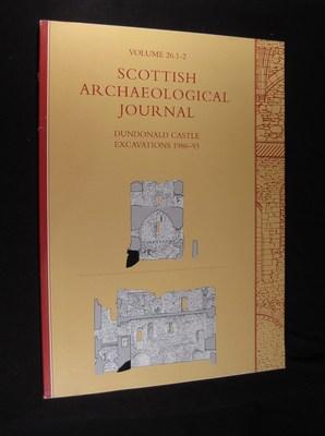 Dundonald Castle Excavations 1986-93: "Scottish Archaeological Journal" Volume 26