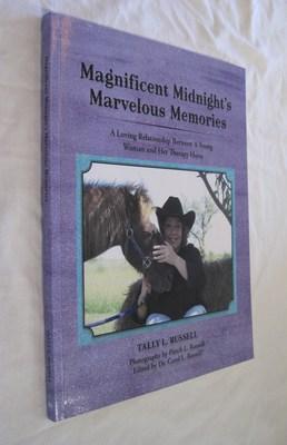 Magnificent Midnight's Marvelous Memories: A Loving Relationship Between a Young Woman and Her Th...