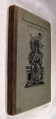 The Incorporated Stage Society: Founded 1899, Incorporated 1904: Ten Years - 1899 to 1909