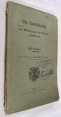 Die Getreidezolle als Mittel gegen die Not der Landwirte