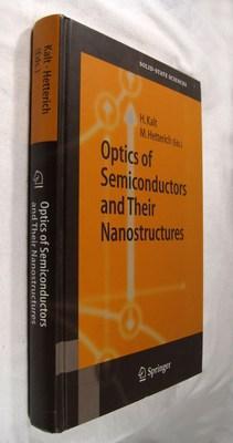 Optics of Semiconductors and Their Nanostructures