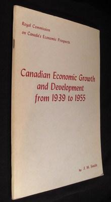 Canadian Economic Growth and Development From 1939 to 1955