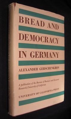 Bread and Democracy in Germany: Latifundia perdidere Germaniam