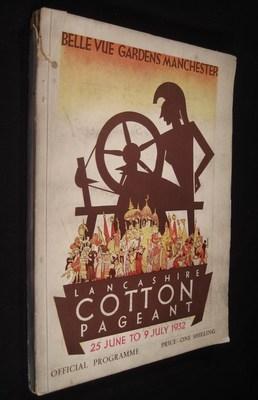 The Lancashire Cotton Pageant: 25 June to 9 July 1932 Official Programme