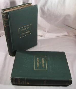 Traditions of Lancashire - 2 Vol. Set