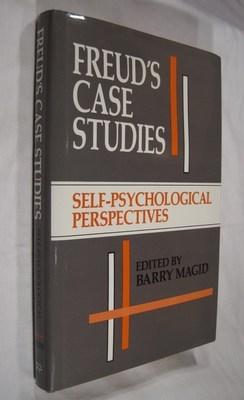 Freud's Case Studies: Self-Psychological Perspectives