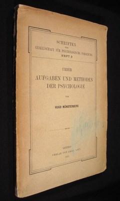 Ueber Aufgaben und Methoden der Psychologie: Schriften der Gesellschaft für Psychologie forschung...