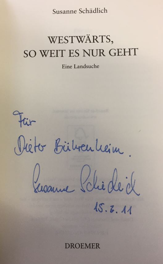 Westwärts, so weit esd nur geht. Eine Landsuche. - Schädlich, Susanne.