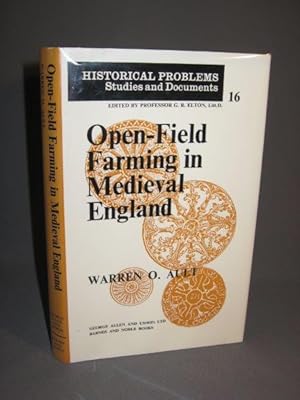 Open-Field Farming in Medieval England. A Study of Village By-Laws