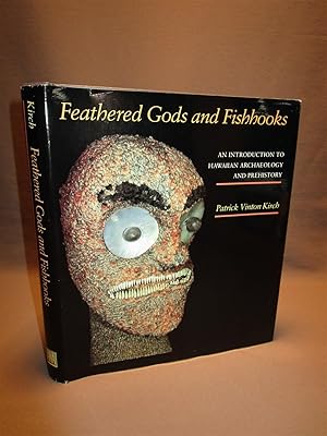 Feathered Gods and Fishhooks. An Introduction to Hawaiian Archaeology and Prehistory