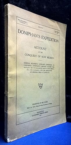 Doniphan's Expedition Account of the Conquest of New Mexico (63d Congress, 2d Session, Senate, Do...