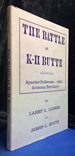 The Battle at K-H Butte Apache Outbreak - 1881; Arizona Territory (Signed)