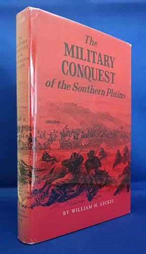 The Military Conquest of the Southern Plains
