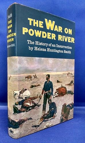 The War on Powder River The History of an Insurrection