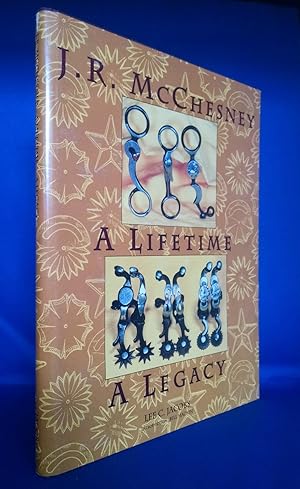 J R McChesney A Lifetime A Legacy