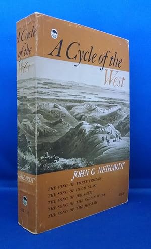 A Cycle of the West (incl'g The Song of Three Friends, Hugh Glass, Jed Smith, The Indian Wars, Th...