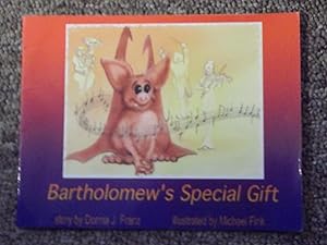 Bartholomew's Special Gift