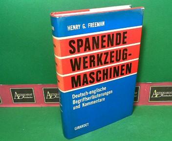 Spanende Werkzeugmaschinen. Deutsch-englische Begriffserläuterungen und Kommentare