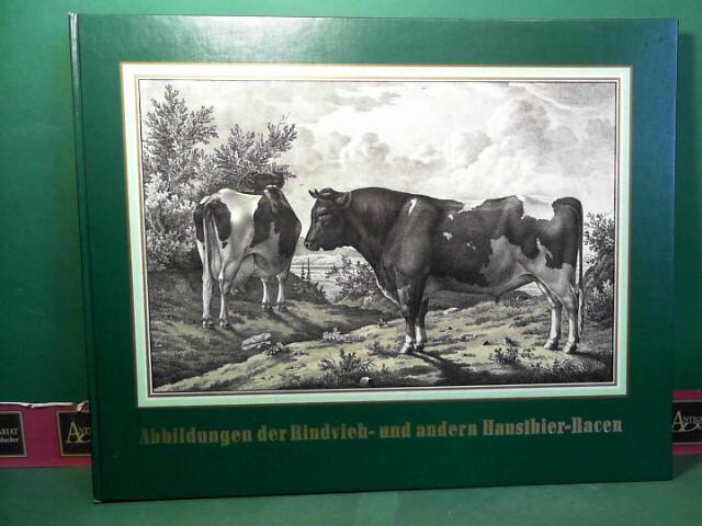 Abbildungen der Rindvieh- und anderen Hausthier- Racen. Auf den Privatgütern S. Majestät des Königs von Württemberg