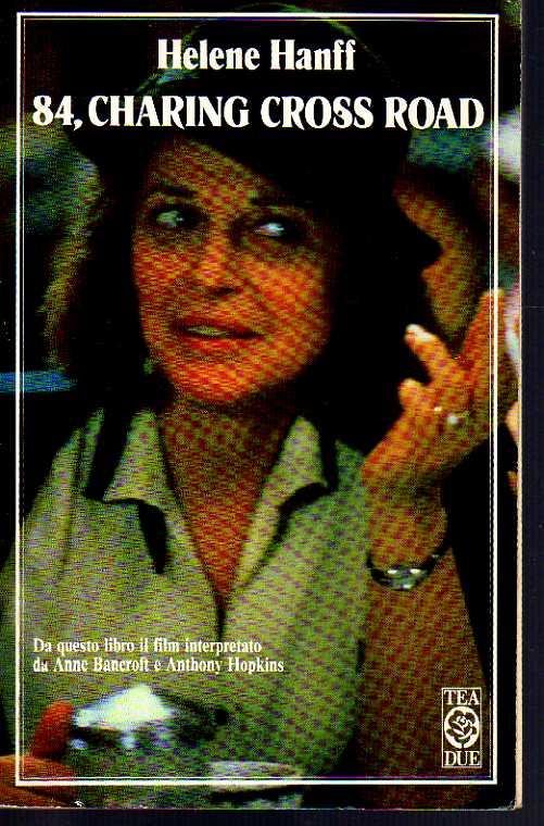 84 Charing Cross Road By Helene Hanff Tea 9788878191884