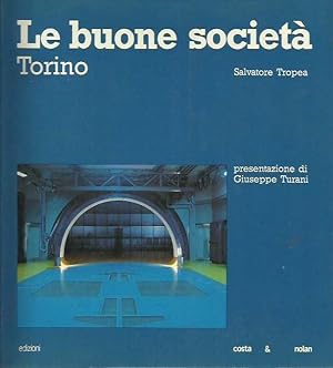 Le buone società - Torino