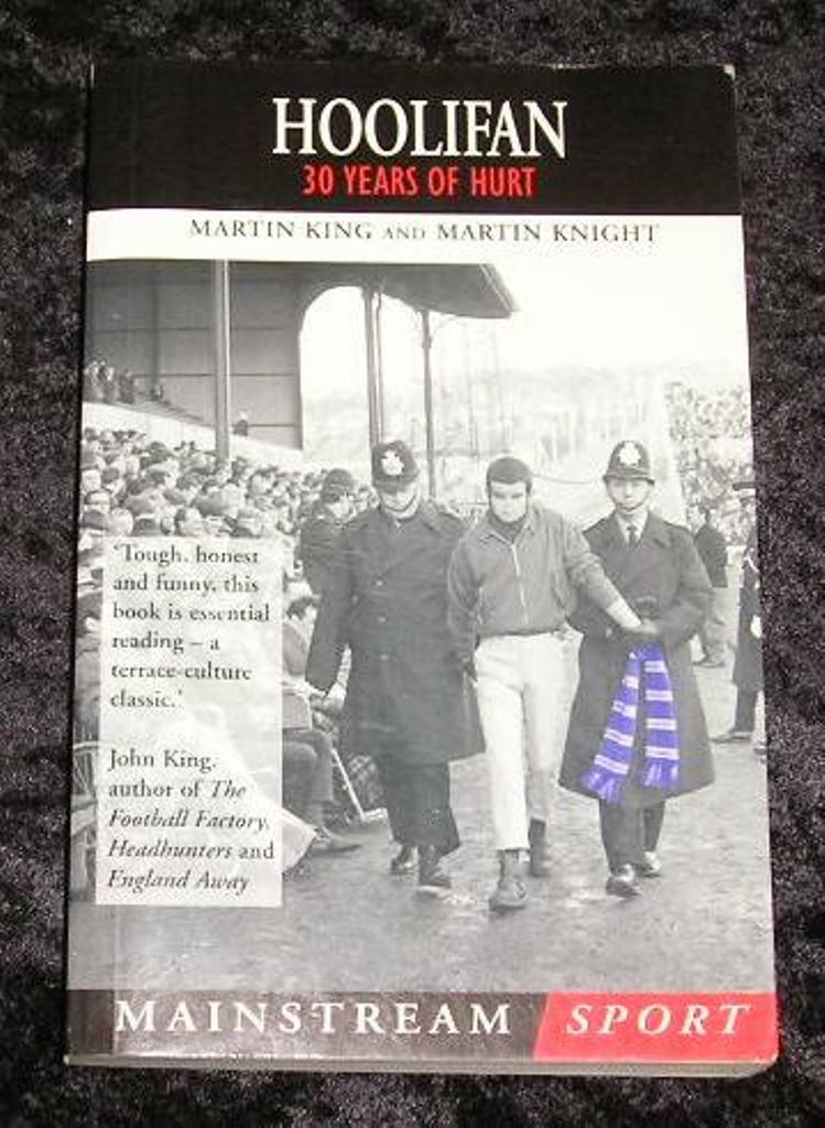 Hoolifan: 30 Years of Hurt (Mainstream Sport)