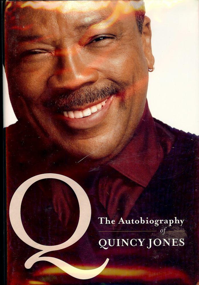 Q The Autobiography Of Quincy Jones By Jones Quincy