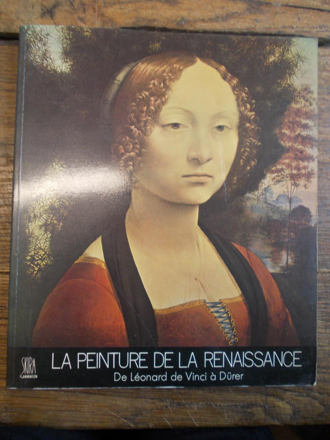 La peinture de la renaissance de Léonard de Vinci à Dürer ...