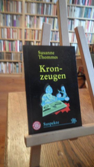 Kronzeugen. Kriminalroman.