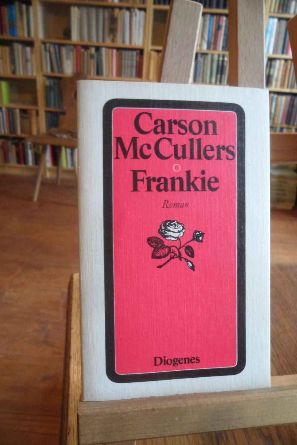 Frankie. Roman. - McCullers, Carson