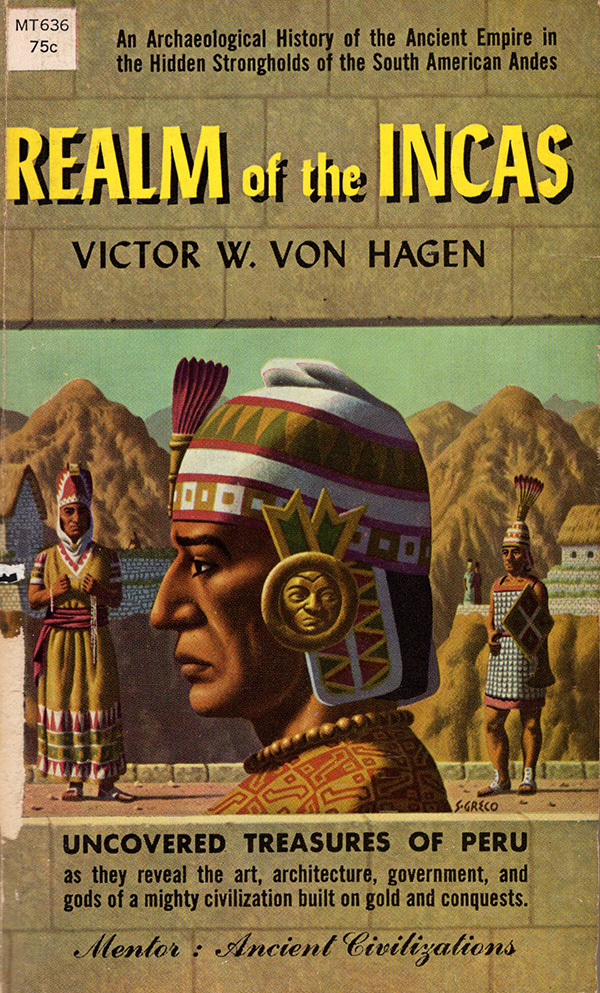 Realm of the Incas (Revised Edition) - Von Hagen, Victor W.