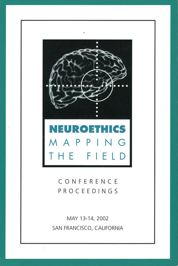 Neuroethics: Mapping the Field - Marcus, Steven J.