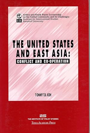 United States and East Asia: Conflict and Co-Operation