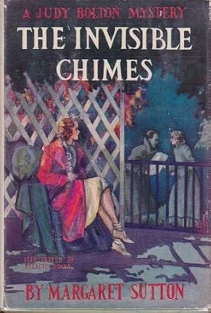 The Invisible Chimes: A Judy Bolton Mystery