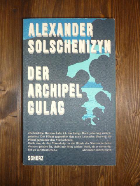 Der Archipel Gulag. Versuch Einer K?nstlerischen Bew?ltigung 1918-1956
