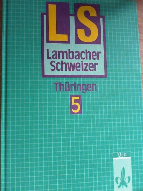 Lambacher-Schweizer, Ausgabe Thüringen, Neubearbeitung ab 1994, 5. Schuljahr