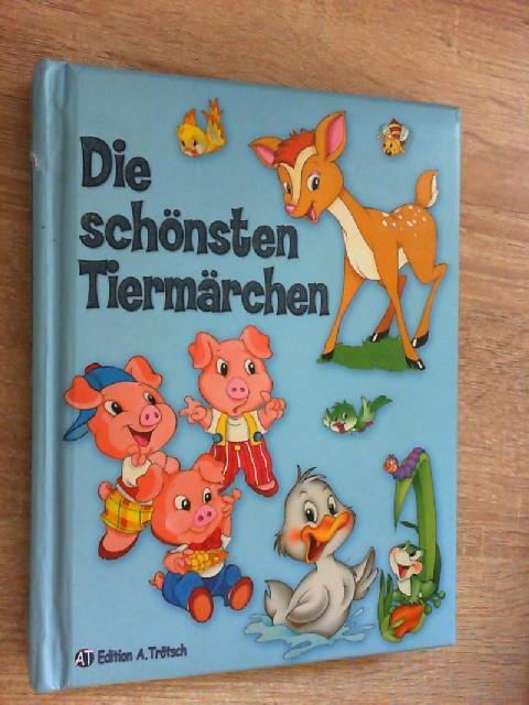 Die schönsten Tiermärchen