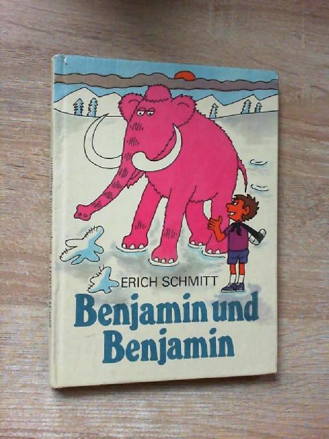 Benjamin und Benjamin - Schmitt, Erich