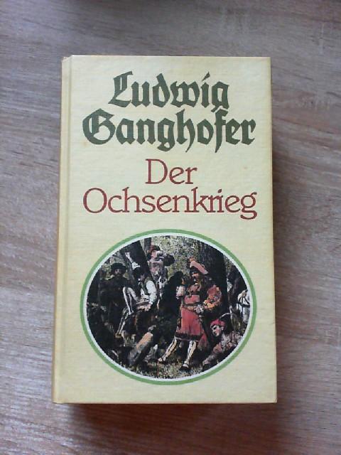 Der Ochsenkrieg - Roman aus dem 15. Jahrhundert