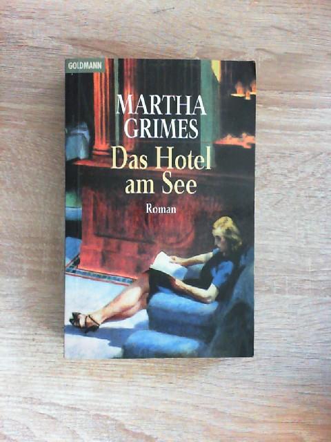 Das Hotel am See: Roman - Grimes, Martha
