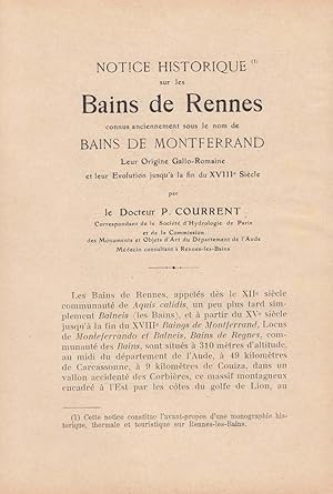 Notice historique sur les Bains de Rennes connus anciennement sous le nom de bains de Montferrand...