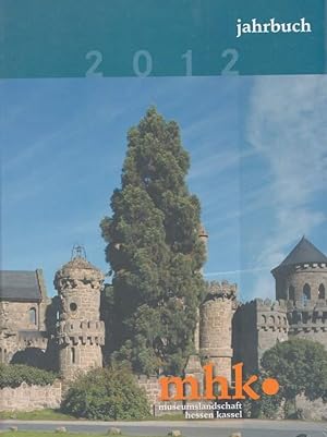 Jahrbuch der Museumslandschaft Hessen Kassel mhk 2012.
