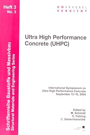 Ultra High Performance Concrete (UHPC). Structural Materials and Engineering Series No. 3.