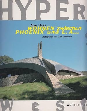 Hyper-West Architektur. Wohnen Zwischen Phoenix und L. A?.