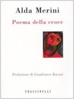 Poema della croce - Alda Merini