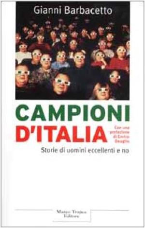 Campioni d'Italia - Gianni Barbacetto
